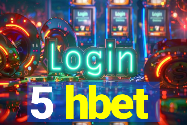 5 hbet
